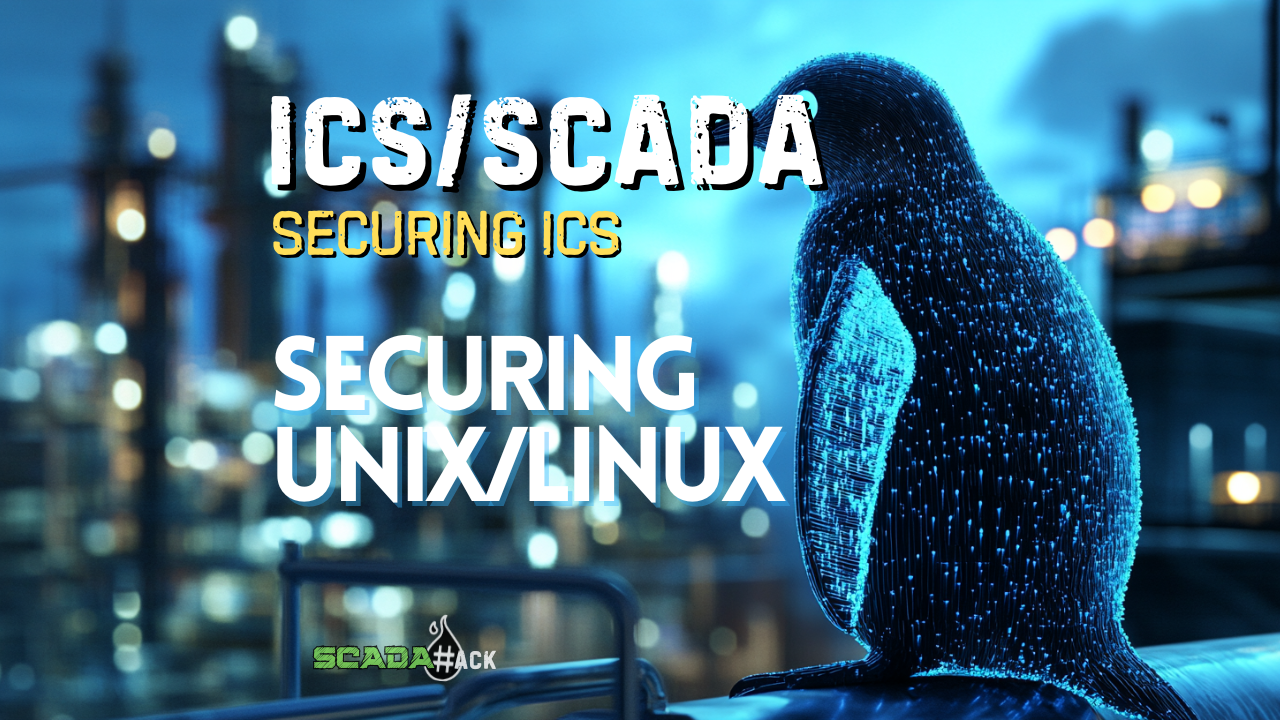 Securing Unix/Linux in ICS/SCADA