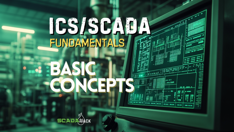 ICS/SCADA Fundamentals Basic Concepts