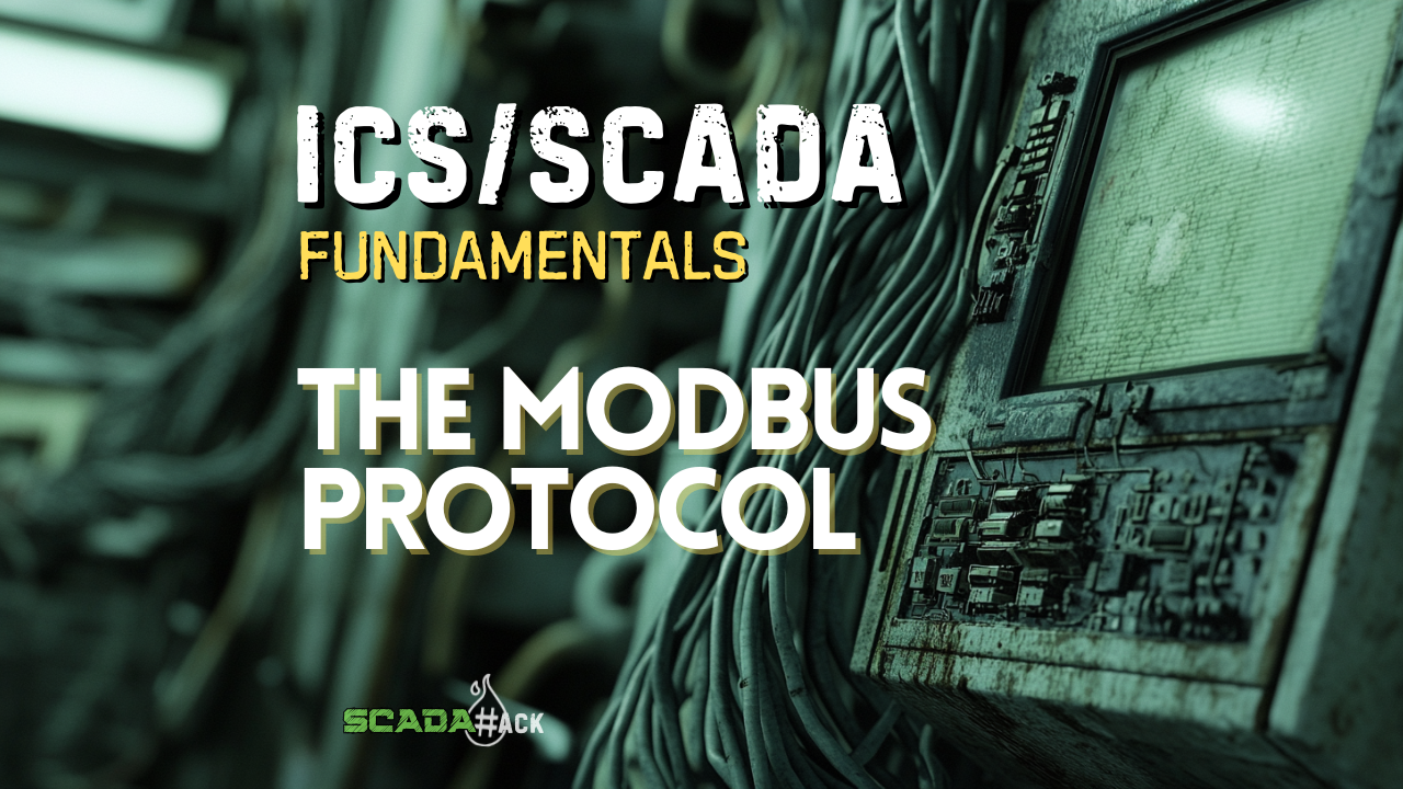 ICS/SCADA Fundamentals Modbus